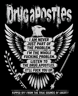 The drug apostles, TS O L, true sounds of liberty, ripped off