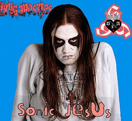 Sonic Jesus, the drug apostles