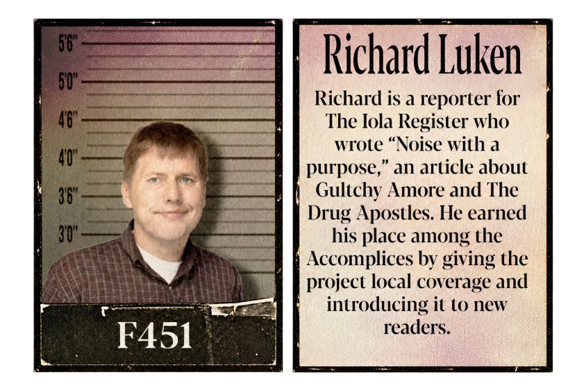 Richard Luken, The Iola Register, Iola Kansas, Kansas journalist, local reporter, Noise with a purpose, The Drug Apostles, Gultchy Amore, The Drug Apostles Accomplices, Kansas music, independent music, music journalism, Me Gusta la Mala Vida